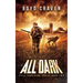 All Dark: Still Surviving Book 2