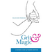 Grit & Magic: A Mother's Story of Modern Adoption