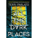 All the Dark Places: A Riveting Novel of Suspense with a Shocking Twist