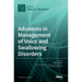 Advances in Management of Voice and Swallowing Disorders
