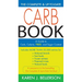 The Complete & Up-To-Date Carb Book: A Guide to Carb, Calorie, Fiber, and Sugar Content