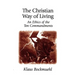 The Christian Way of Living