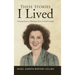 These Stories I Lived: Growing Up on a Plantation Farm in South Georgia