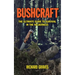 Bushcraft: The Ultimate Guide to Survival in the Wilderness