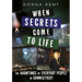 When Secrets Come to Life: The Hauntings of Everyday People in Connecticut