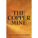 The Copper Mine