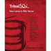 Tribal SQL