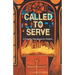 Called To Serve