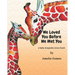 We Loved You Before We Met You: A Baby Keepsake Storybook
