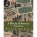 A History of American Currency (Large Print Edition)
