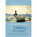 Spiritual Disciplines for Children: A Guide to a Deeper Spiritual Life for You and Your Children