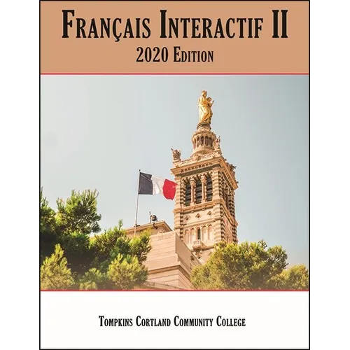 Français Interactif II: 2020 Edition