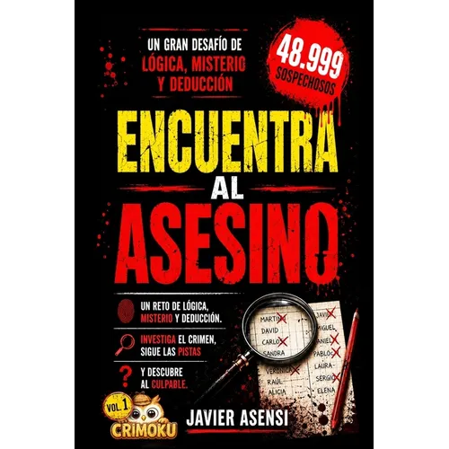 Encuentra al asesino Vol. 1: Un gran reto de lógica, misterio y deducción