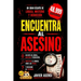 Encuentra al asesino Vol. 1: Un gran reto de lógica, misterio y deducción