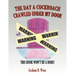 The Day a Cockroach Crawled Under My Door: This Book Won't Be a Bore!
