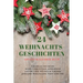 24 Weihnachts-Geschichten: Adventskalender-Buch