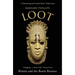 Loot: Britain and the Benin Bronzes (Revised and Updated Edition)