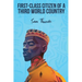 First-Class Citizen of a Third-World Country
