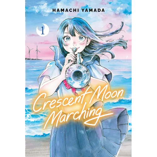 Crescent Moon Marching (Volume 1)