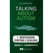 Talking About Autism: 2 Understanding Symptoms & Behaviors