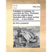 A Treatise on Painting, by Leonardo Da Vinci. Translated from the Original Italian. Illustrated with a Great Number of Cuts. ... a New Edition.