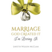 Marriage: God Created It, Im Loving It