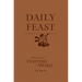Daily Feast: Meditations from Feasting on the Word, Year B