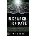 In Search of Paul: Unleashing the Power of Legendary Mentors in Your Life