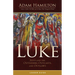 Luke Leader Guide: Jesus and the Outsiders, Outcasts, and Outlaws