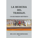 Medicina del Trabajo: Un Recorrido Historico