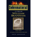 Sobrenatural: La Vida De William Branham: Libro Seis: El Profeta y Su Revelación