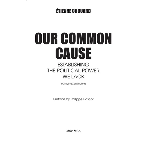 Our common cause: Establishing the political power we lack