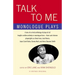 Talk to Me: Monologue Plays