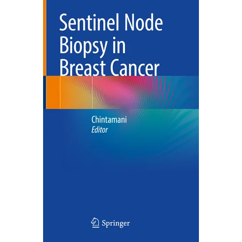 Sentinel Node Biopsy in Breast Cancer