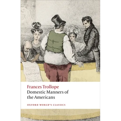 Domestic Manners of the Americans