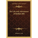 The Life and Adventures of Buffalo Bill