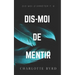 Dis-moi de mentir