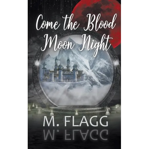 Come the Blood Moon Night