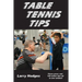 Table Tennis Tips: 2011-2013