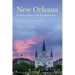 New Orleans: A Concise History of an Exceptional City
