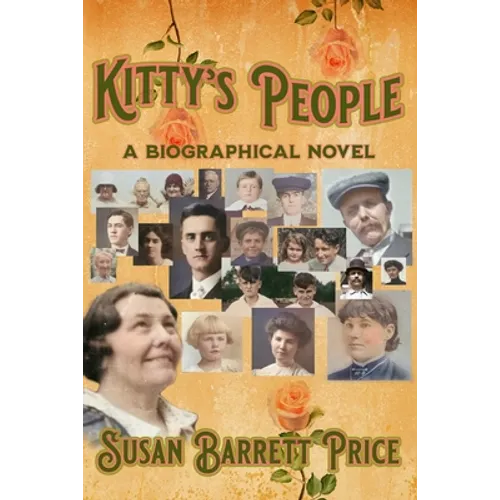 Kitty's People: The Irish Family Saga about the Rise of a Generous Woman