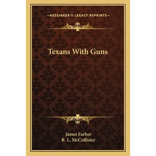 Texans With Guns