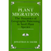 Plant Migration: The Dynamics of Geographic Patterning in Seed Plant Species