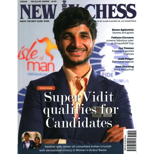 New in Chess Magazine 2023 / 8: The World's Premier Chess Magazine Ready by Club Players in 116 Countries