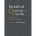 The Biblical Qumran Scrolls. Volume 1: Genesis-Kings: Transcriptions and Textual Variants