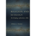 Religion and Ecology: Developing a Planetary Ethic