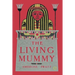 The Living Mummy