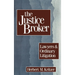 The Justice Broker: Lawyers and Ordinary Litigation