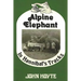Alpine Elephant: In Hannibal's Tracks