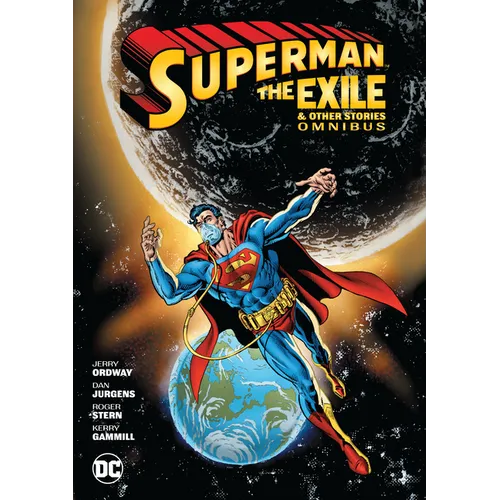 Superman: Exile and Other Stories Omnibus (New Edition)
